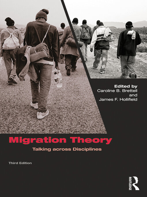 Title details for Migration Theory by Caroline B. Brettell - Available